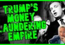 Trump’s Secret Money Laundering He Doesn’t Want You To See | The Kyle Kulinski Show