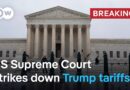 US Supreme Court rules Trump’s sweeping tariffs are illegal | DW News
