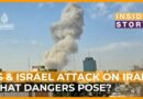 What dangers does the US and Israel attack on Iran pose? | Inside Story