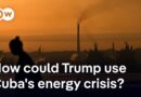 Why Trump is warning countries not to send fuel to Cuba | DW News