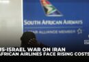 African airlines face rising costs as Middle East fuel supplies disrupted by the Iran war