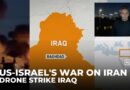 Baghdad drone attack near US base | Iran-Backed militias escalate strikes