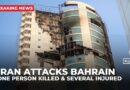 Bahrain says 29-year-old woman killed in Iranian attack on a residential building
