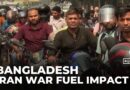 Bangladesh fuel crisis deepens as war on Iran drives long queues and loan plea