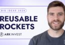 Big Ideas 2026: Reusable Rockets