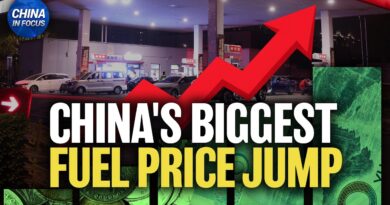 China Faces Biggest Fuel Price Jump This Year | China in Focus