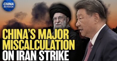 China Miscalculated U.S.-Israel Strikes on Iran: Insider Sources | China in Focus