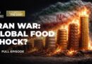 Could Iran war trigger the next global food shock? | Counting the Cost