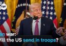 Could the US deploy troops to Iran │DW News