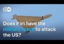 Does Iran have the military reach to attack the United Sates’ mainland? | DW News