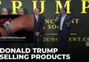 Donald Trump Selling Products as President? Controversy Over $1.4B Profits Explained