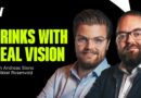 Drinks With Real Vision ft. Andreas and Mikkel | LIVE @ 4pm ET