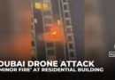 Drone sparks ‘minor fire’ at Dubai residential building