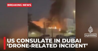 Dubai contains fire near US consulate after ‘drone-related incident’