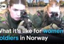 DW follows two women who enlisted in Norway’s military | Focus on Europe