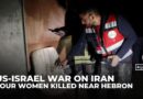Four Palestinian women killed during Iranian missile attack in West Bank