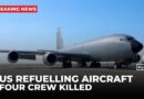 Four US troops confirmed killed in refuelling aircraft downed in Iraq