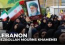 Hezbollah mourns Khamenei as supreme religious leader but stops short of war call