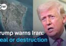 How real is Trump’s threat to Iran’s energy lifeline? | DW News