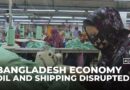 Impact of conflict on South Asia: Bangladesh’s economy faces serious challenges