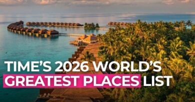 Inside TIME’s 2026 List of the World’s Greatest Places
