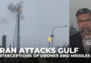 Iran attacks Gulf neighbours: Saudi Arabia, UAE and Kuwait report interceptions