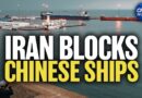 Iran Blocks Chinese Ships in Hormuz | China in Focus