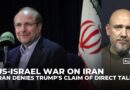 Iran denies Trump’s claim of direct talks, Parliament Speaker calls it ‘fake news’