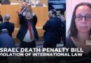 Israel death penalty law ‘designed only for Palestinians’, warns Adalah