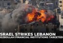 Israel strikes Hezbollah financial institutions in Beirut’s southern suburbs