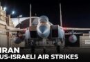 Israeli and US strikes hit multiple sites across Iran, including government and residential areas