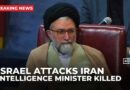 Israeli defence minister says Iranian intelligence minister killed in overnight strike