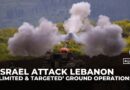 Israeli military announces ground operations in southern Lebanon