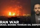 Israeli strikes hit Iran oil refineries as Tehran wakes under thick smoke