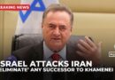 Israel’s Katz vows to ‘eliminate’ any new leader picked by Iran’s ‘terror regime’