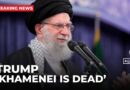 ‘Khamenei is dead’: Trump