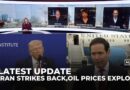 Latest update: Trump, Rubio & Iran War: Retaliation, Oil Shock & Global Crisis