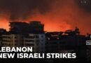 Lebanon under attack: Israel launches new strikes on southern Beirut