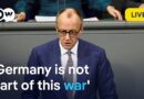 Live: Germany refuses to join Iran war – Merz explains why in address to parliament | DW News