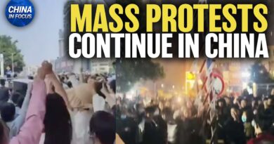 Mass Protests Continue in China | China in Focus