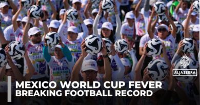 Mexico breaks football world record as World Cup excitement builds