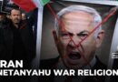 Middle East tensions: Netanyahu using religion in the war on Iran