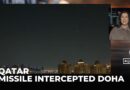 Missile Intercepted Over Doha | Gulf States Condemn Iran Attacks Amid Regional Escalation