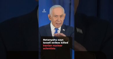 Netanyahu says Israeli strikes killed Iranian nuclear scientists | AJ #shorts