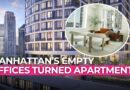 NYC Needs 500,000 Homes – Developers Are Turning Offices Into Luxury Rentals