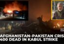 Pakistan airstrike in Kabul Kills hundreds, Afghanistan claims | Conflict escalates