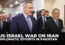 Pakistan, Turkiye, Egypt, Saudi Arabia seek to de-escalate US-Israel war on Iran