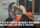 Palestinian babies evacuated from Gaza reunite with families after two years