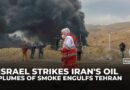 Plumes of smoke rise over Tehran after Israeli air strikes hit Iran’s oil facilities