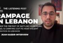”Psychological warfare” – The Gaza Playbook in Lebanon: Jean Kassir interview | The Listening Post